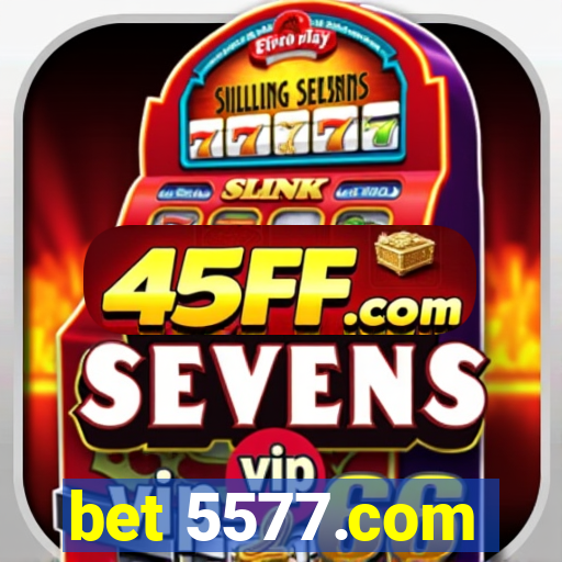 bet 5577.com